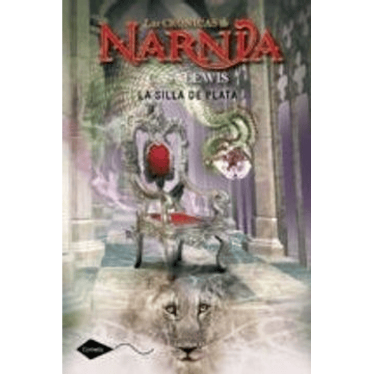 Las Cronicas De Narnia 6 - La Silla De Plata