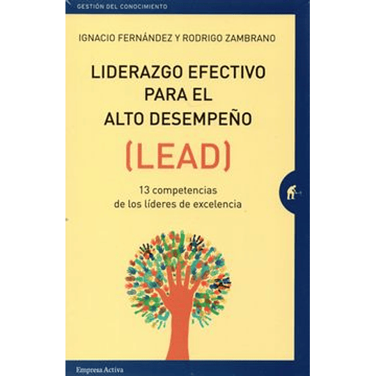 Liderazgo Efectivo Para El Alto Desempeño Lead