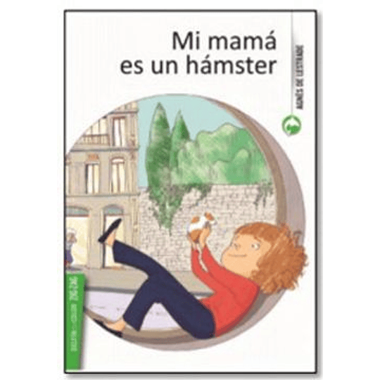 Mi Mama Es Un Hamster