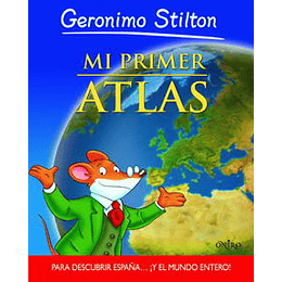 Mi Primer Atlas - Aprende Con Geronimo Stilton