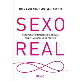 Sexo Real [Tag: Mindfulness]