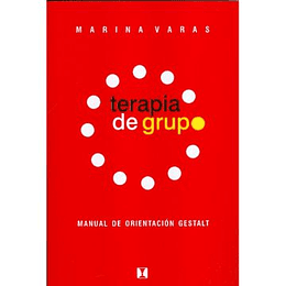 Terapia De Grupo  - Manual De Orientacion Gestaltica-