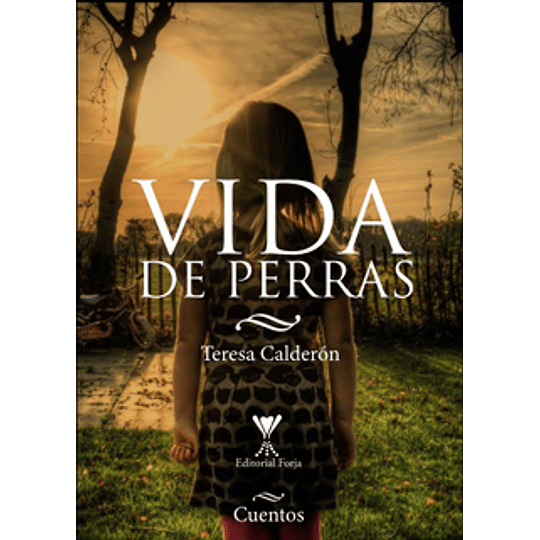 Vida De Perras