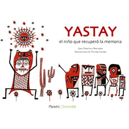 Yastay El Niño Que Recupero La Memoria