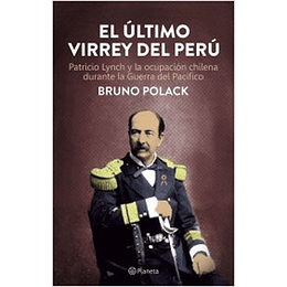 Ultimo Virrey Del Peru, El