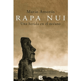 Rapa Nui Una Herida En El Oceano