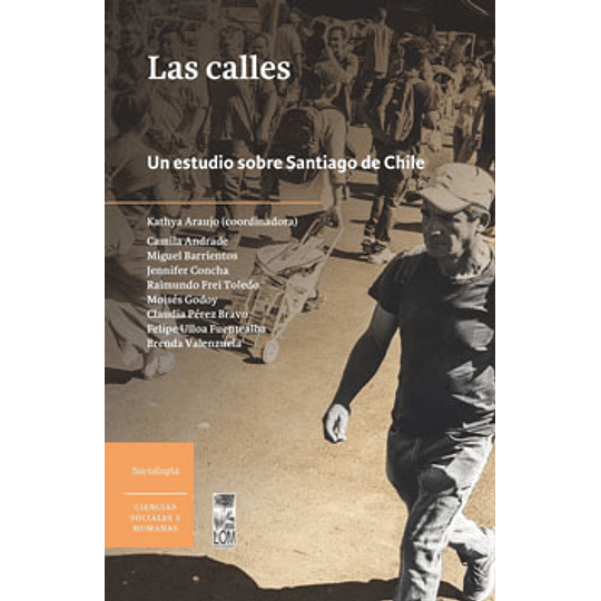 Las Calles - Un Estudios Sobre Santiago De Chile