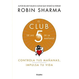 Club De Las 5 De La Mañana - Controla Tus Mañanas  Impulsa Tu Vida