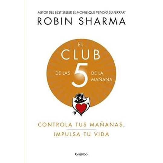 Club De Las 5 De La Mañana - Controla Tus Mañanas  Impulsa Tu Vida