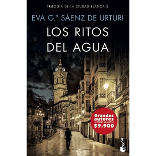 Los Ritos Del Agua - Trilogia De La Ciudad Blanca 2