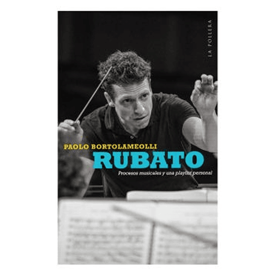 Rubato -  Procesos Musicales Y Una Playlist Personal