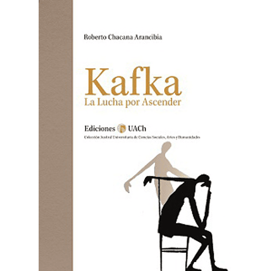 Kafka - La Lucha Por Ascender