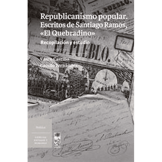 Republicanismo Popular Escritos De Santiago Ramos El Quebradito