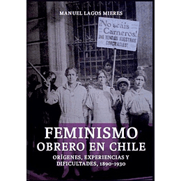 Feminismo Obrero En Chile
