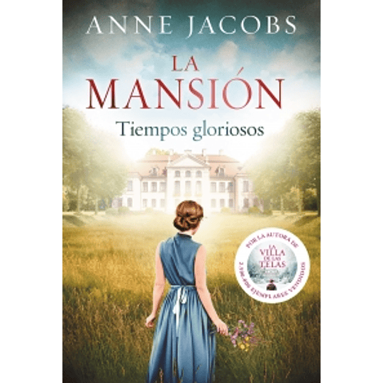 Tiempos Gloriosos - La Mansion 1