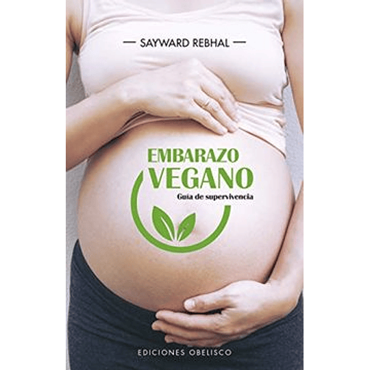 Embarazo Vegano Guia De Supervivencia