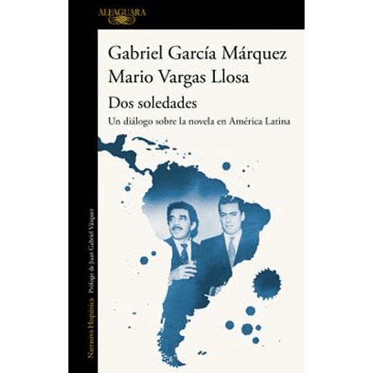 Dos Soledades - Un Dialogo Sobre La Novela En America Latina