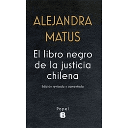 Libro Negro De La Justicia Chilena, El