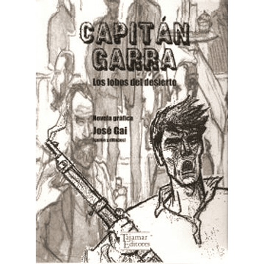 Capitan Garra 1 - Los Lobos Del Desierto