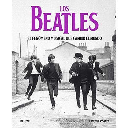 Los Beatles - El Fenomeno Musical Que Cambio El Mundo