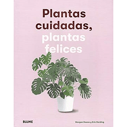 Plantas Cuidadas Plantas Felices