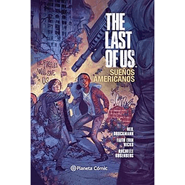 The Last Of Us -  Sueños Americanos