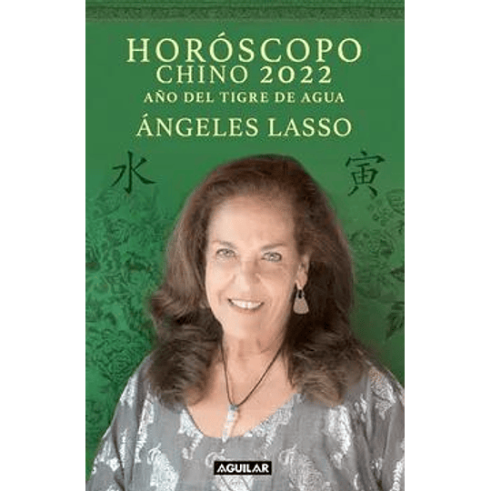 Horoscopo Chino 2022 - Angeles Lasso