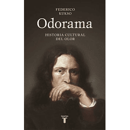 Odorama - Historia Cultural Del Olor