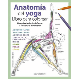 Anatomia Del Yoga - Libro Para Colorear 