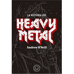 Historia Del Heavy Metal, La