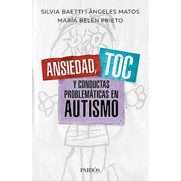 Ansiedad Toc Y Conductas Problematicas En Autismo