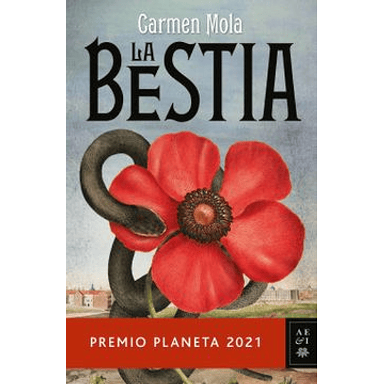 La Bestia -  Premio Planeta 2021