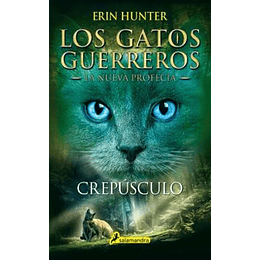  Los Gatos Guerreros La Nueva Profecia 5 - Crepusculo