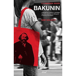 La Anarquia Segun Bakunin