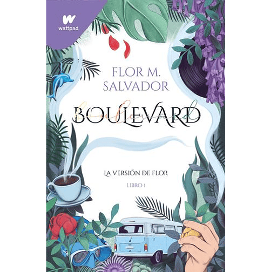 Boulevard - La Version De Flor Libro 1