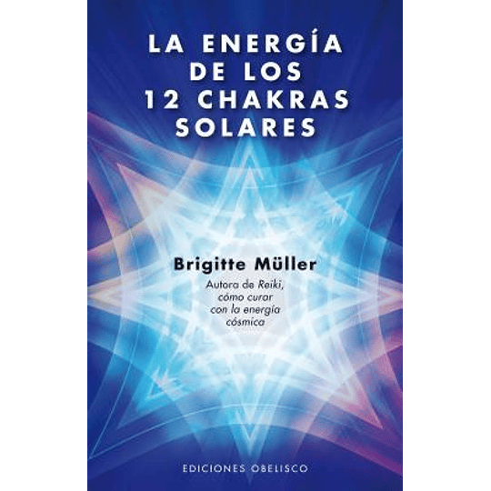 Energia De Los 12 Chakras Solares, La
