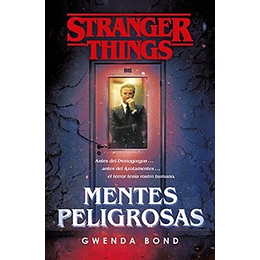 Stranger Things - Mentes Peligrosas