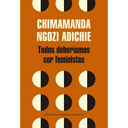 Todos Deberiamos Ser Feministas