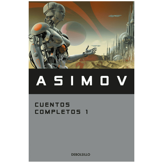 Cuentos Completos I - Asimov