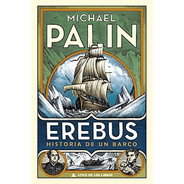Erebus - Historia De Un Barco