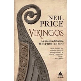 Vikingos -  La Historia Definitiva De Los Pueblos Del Norte 