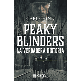 Peaky Blinders -  La Verdadera Historia