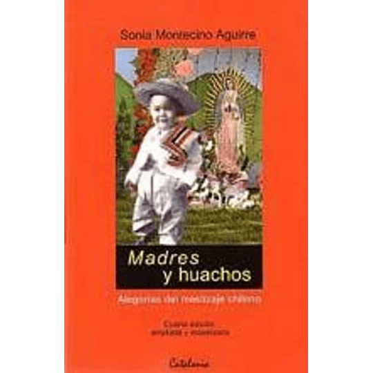 Madres Y Huachos