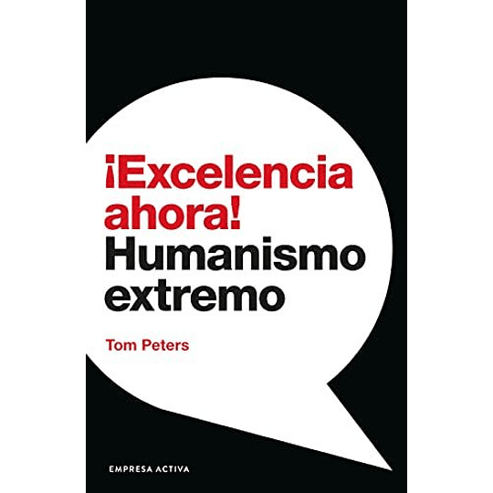 Excelencia Ahora - Humanismo Extremo