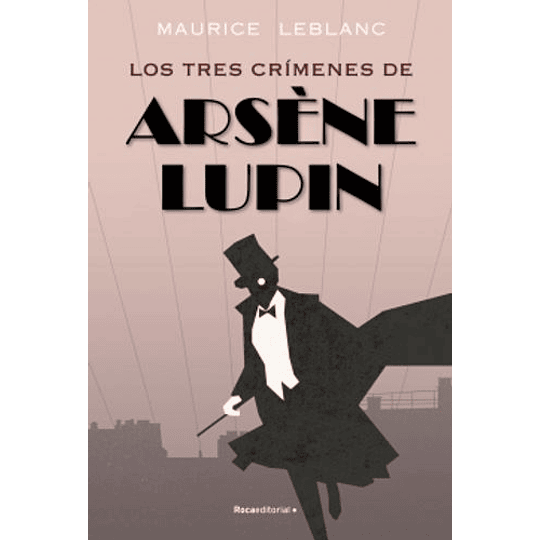 Los Tres Crimenes De Arsene Lupin