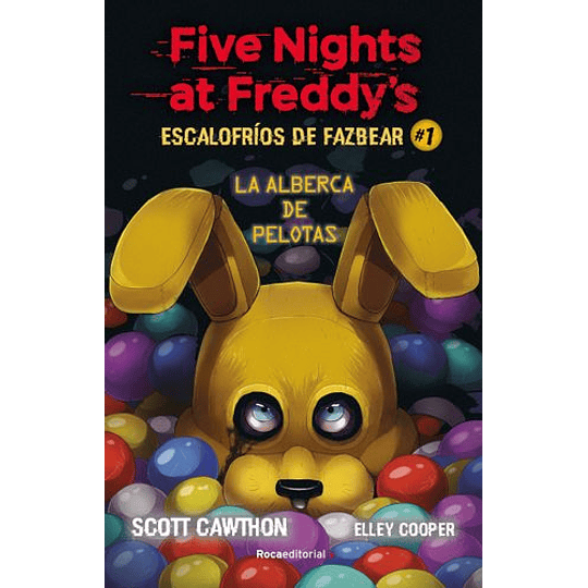 Five Nights At Freddys Escalofrios De Fazbear 1 - El Parque De Bolas