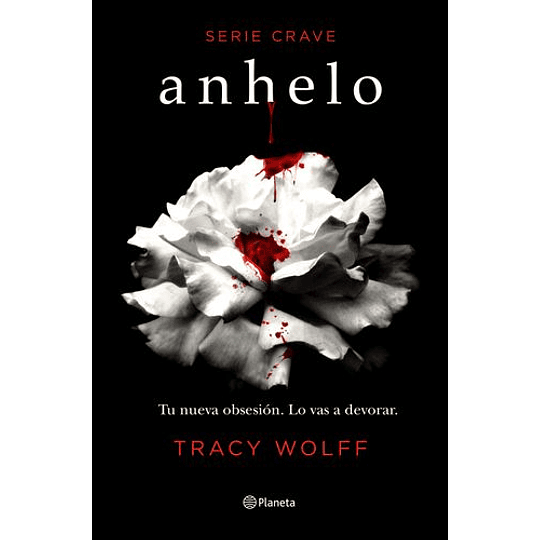 Anhelo  - Serie Crave 1