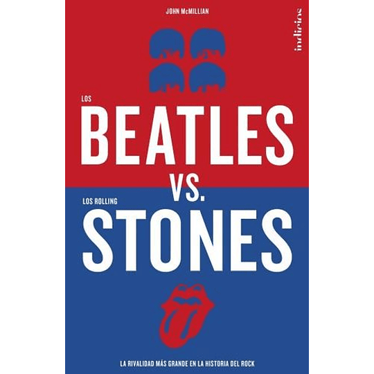 Beatles Vs Los Rolling Stones, Los
