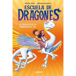 Escuela De Dragones 2 - El Rescate De La Dragona Del Sol