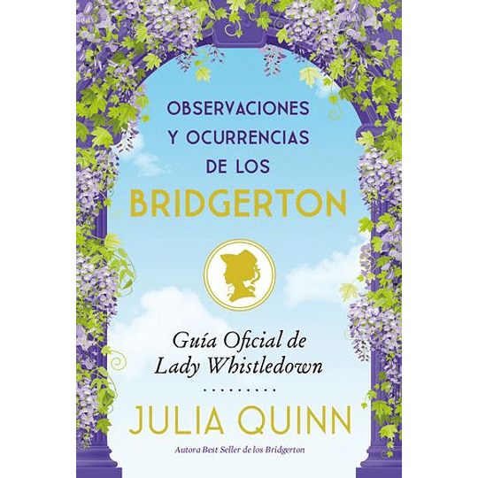 Observaciones Y Ocurrecias De Los Bridgerton